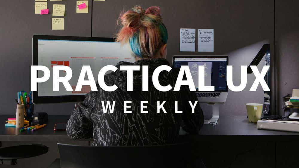 آموزش هفتگی عملی UX: فصل دوم 