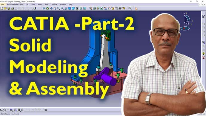آموزش حرفه ای CATIA - قسمت 2: مدل سازی و مونتاژ جامدات سه بعدی