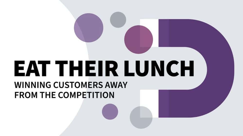 آموزش ناهار خود را بخورید: برنده شدن مشتریان به دور از رقابت 