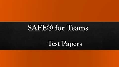 آموزش SAFe® for Teams | 6 برگه تست 