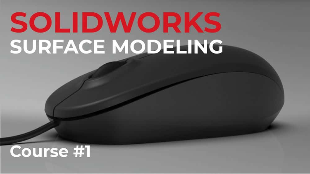 آموزش SOLIDWORKS Surface Modeling - پروژه ماوس