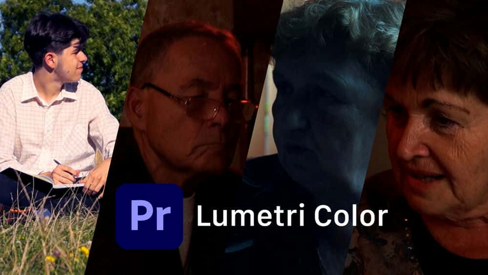 آموزش Adobe Premiere Pro 2022 Lumetri Color: در درجه بندی رنگ استاد شوید