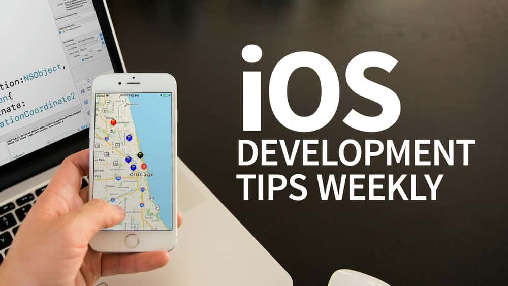 آموزش هفتگی نکات مربوط به توسعه iOS 