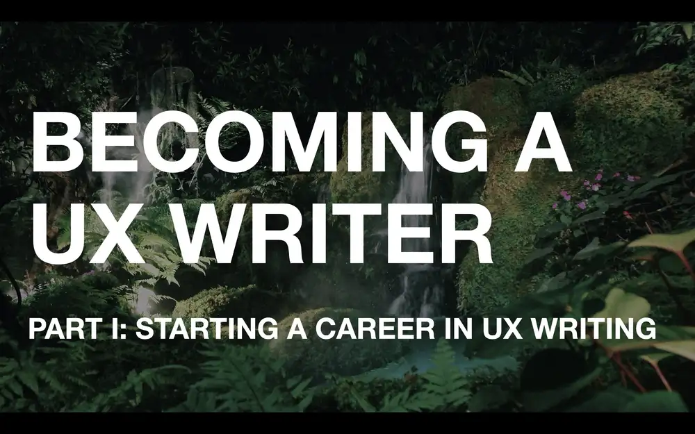آموزش تبدیل شدن به یک نویسنده UX - قسمت 1: شروع یک حرفه در UX Writing