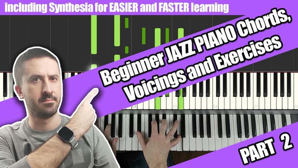 آموزش آکوردها، صداها و تمرینات پیانو جاز مبتدی - قسمت 2 دوره