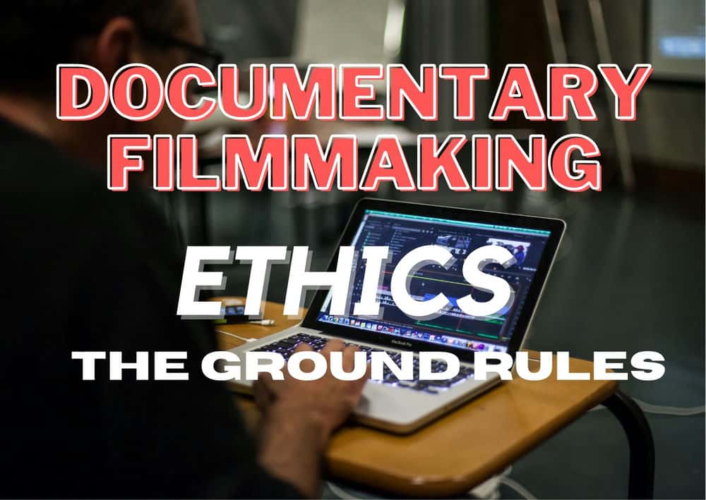 آموزش فیلمسازی مستند - اخلاق - روح فیلمسازی