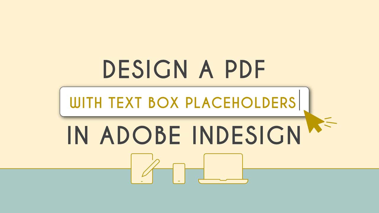 آموزش یک پی دی اف با جعبه متنی در Adobe InDesign طراحی کنید