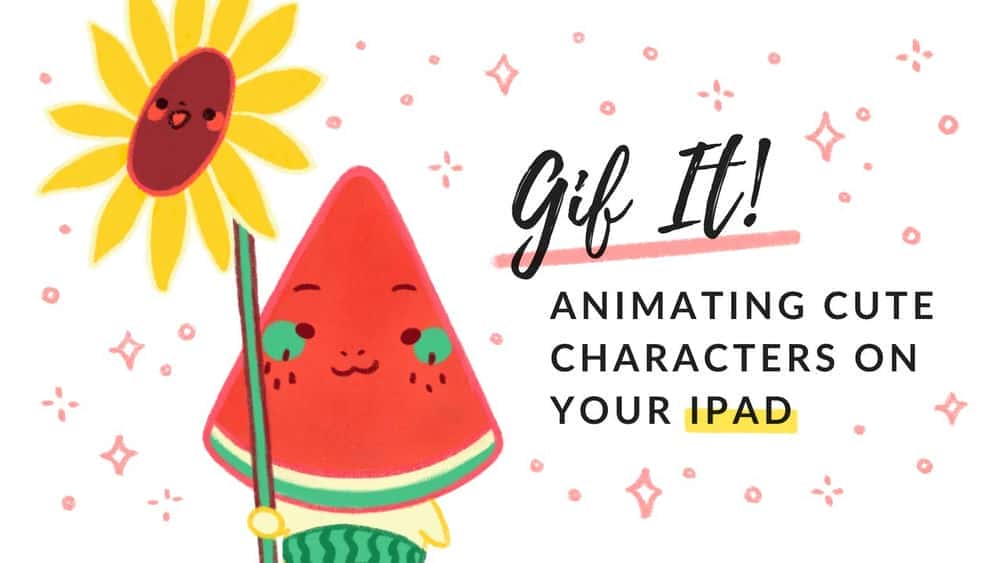 آموزش GIF آن! متحرک کردن شخصیت های زیبا در iPad شما