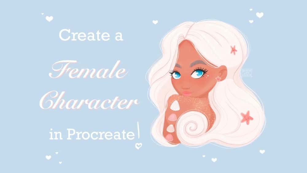 آموزش با استفاده از Procreate - گام به گام یک شخصیت زن ایجاد کنید