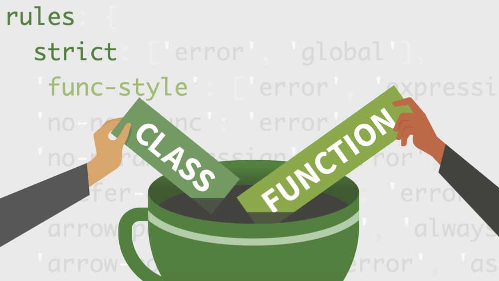 آموزش JavaScript: بهترین روشها برای توابع و کلاسها 