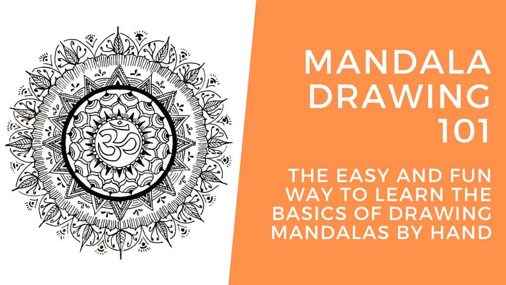 آموزش Mandala Drawing 101 - راه آسان و سرگرم کننده برای یادگیری اصول طراحی ماندالا