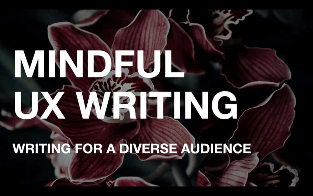 آموزش Mindful UX Writing: نوشتن برای مخاطبان متنوع