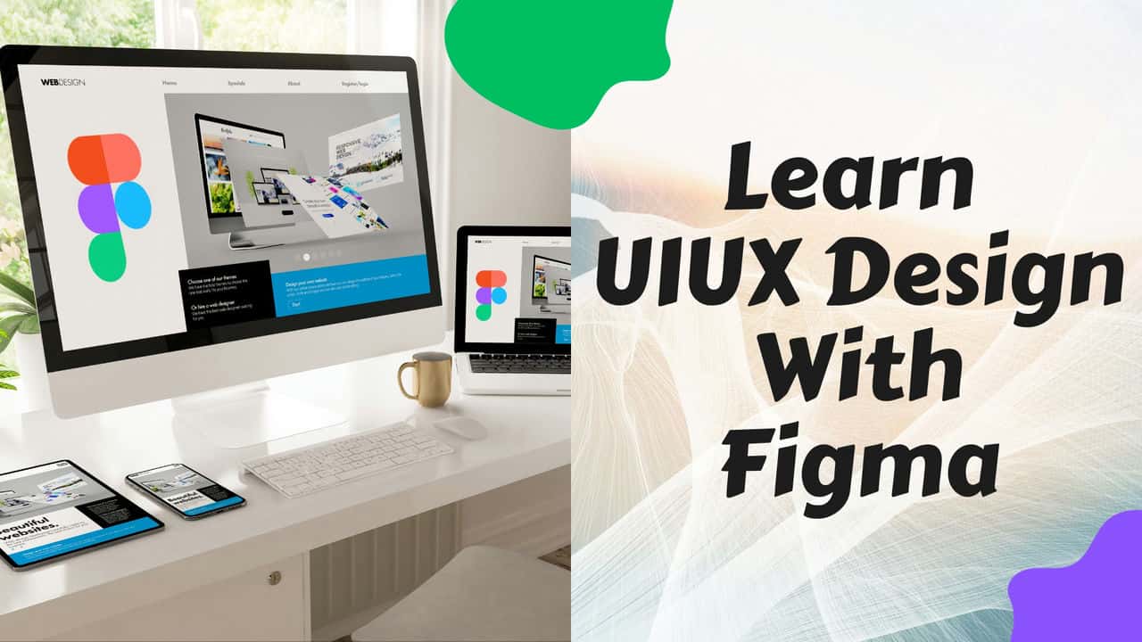 آموزش رابط کاربری ضروری و UIUX تجربه کاربری را با Figma بیاموزید