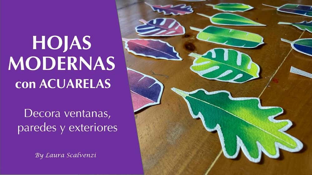 آموزش Hojas Modernas con Acuarelas: Decora tu casa - برگهای مدرن با آبرنگ اسپانیایی DIY