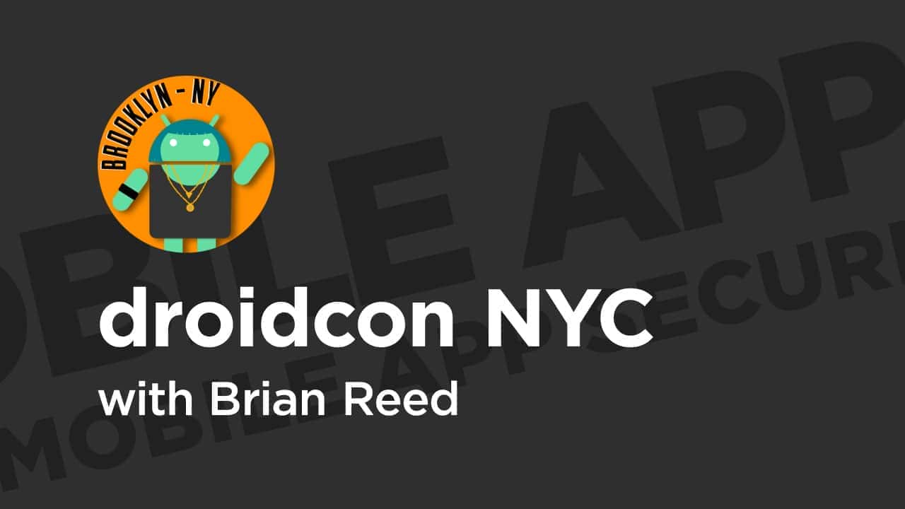 آموزش droidcon NYC '19: بهترین روش‌ها برای تست امنیت اپلیکیشن موبایل