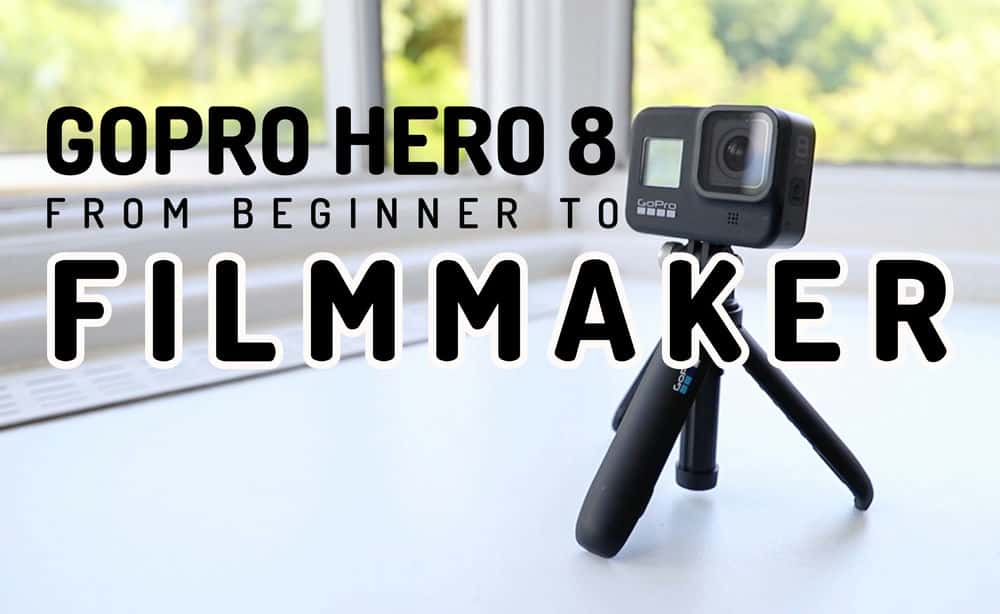 آموزش اصول دوربین GoPro Hero 8: از مبتدی تا فیلمساز