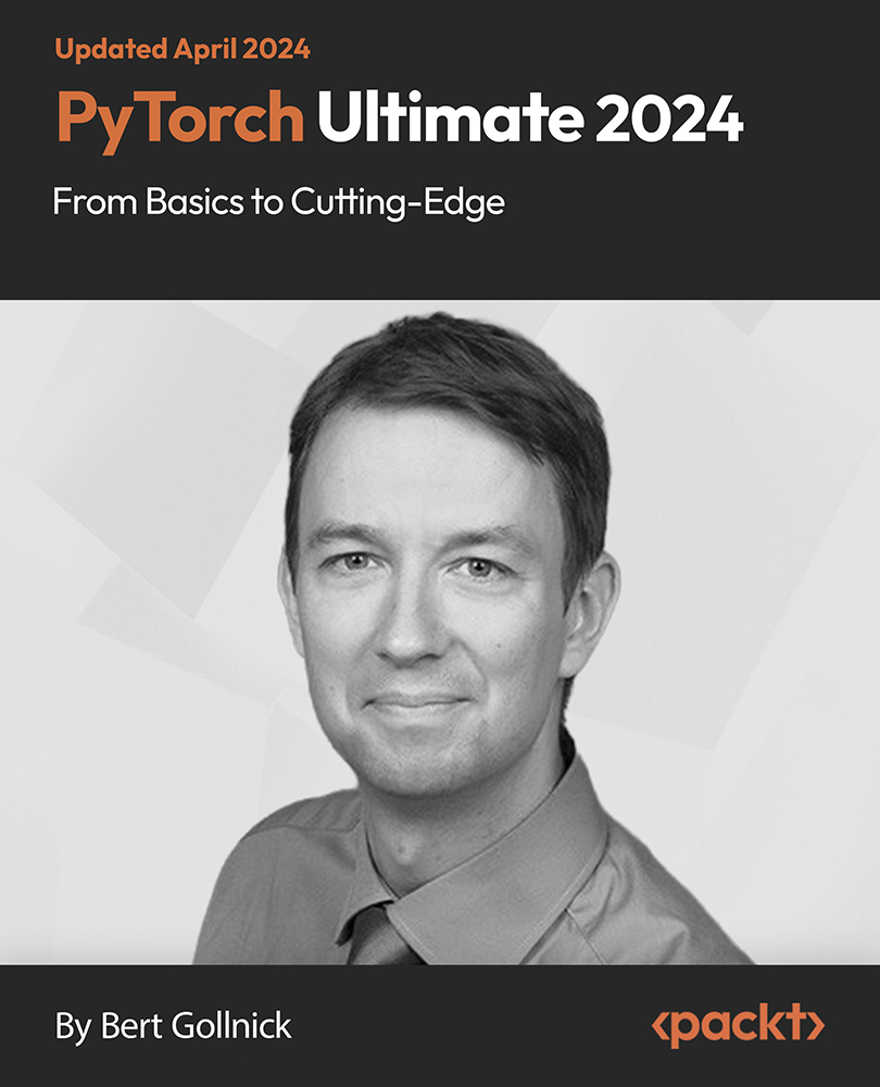 آموزش PyTorch Ultimate 2024 - از اصول اولیه تا پیشرفته [ویدئو]