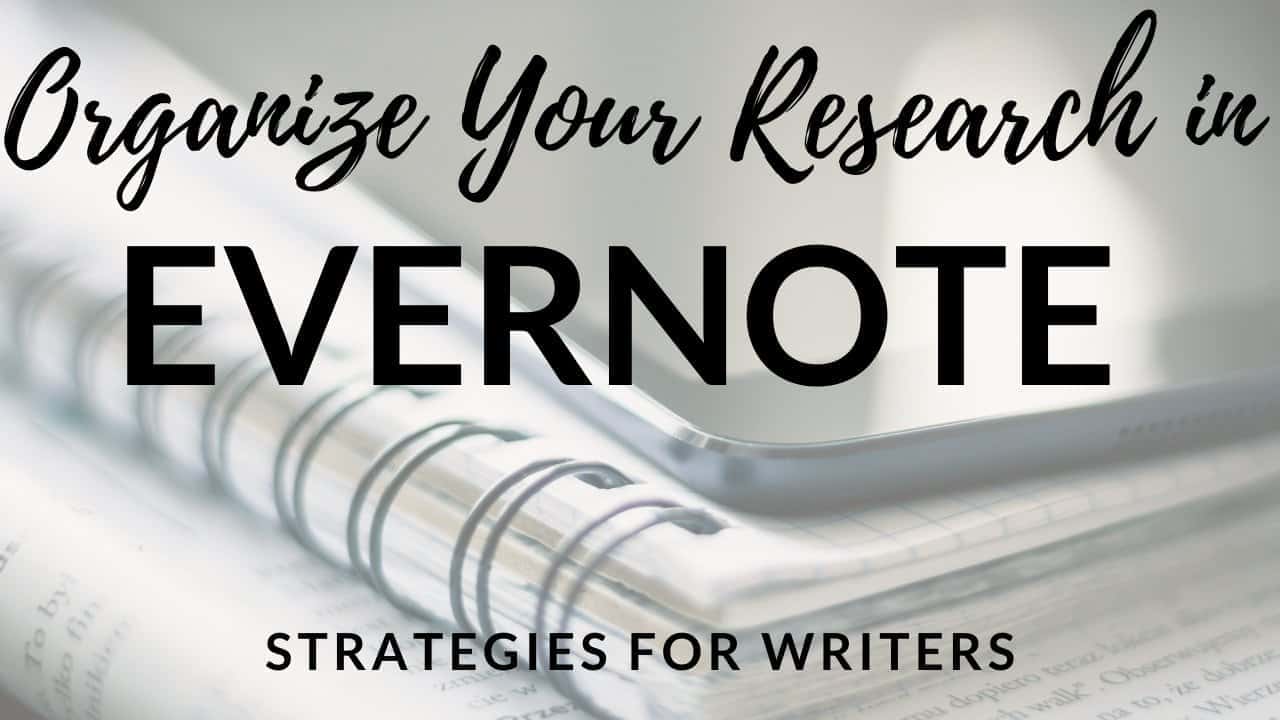 آموزش تحقیقات خود را در Evernote سازماندهی کنید: استراتژی هایی برای نویسندگان