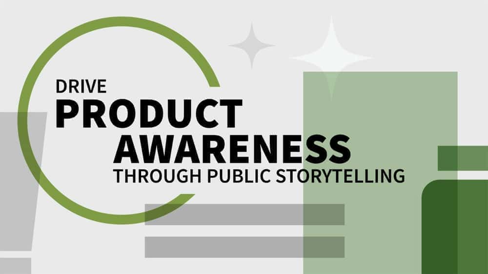 آموزش آگاهی از محصول را از طریق داستان سرایی عمومی افزایش دهید