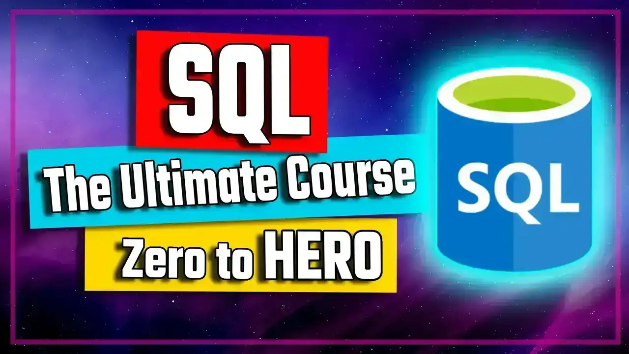 آموزش دوره نهایی SQL: از صفر تا قهرمان