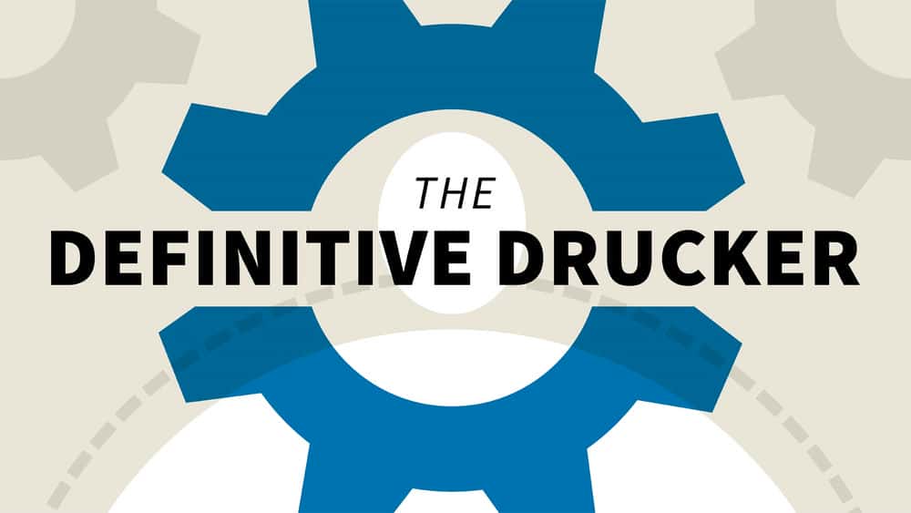 آموزش The Definitive Drucker (خلاصه getAb چکیده) 