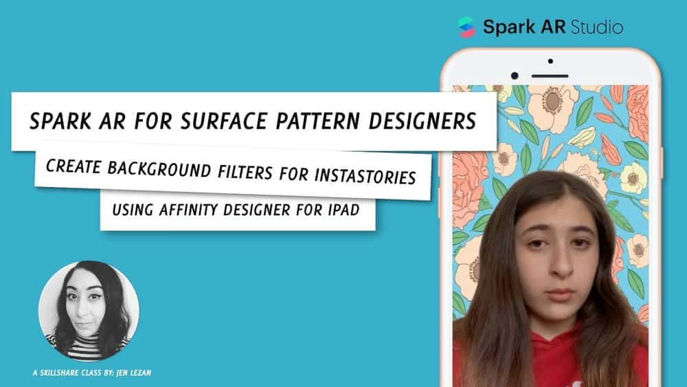 آموزش Spark AR برای طراحان الگوی سطح - ایجاد فیلتر برای Instastories با استفاده از Affinity Designer