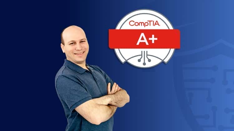 آموزش CompTIA A+ Core 1 (220-1101) دوره کامل و امتحان عملی