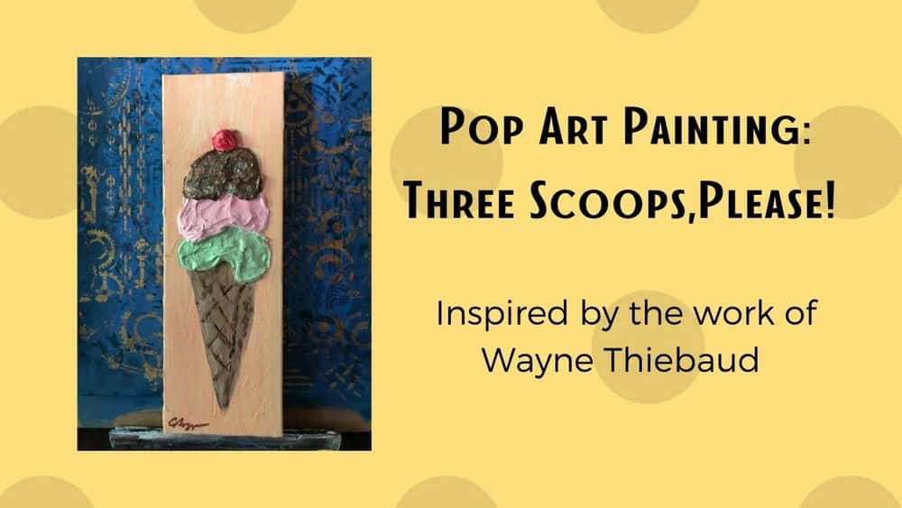 آموزش نقاشی پاپ آرت: با الهام از هنرمند Wayne Thiebaud