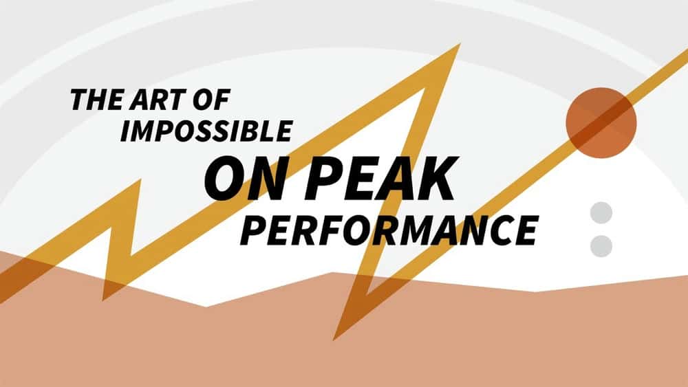 آموزش The Art of Impossible: On Peak Performance (نیش کتاب)