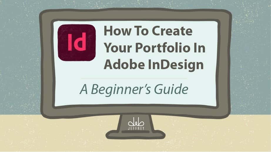 آموزش نحوه ایجاد نمونه کارها در Adobe InDesign: راهنمای مبتدیان