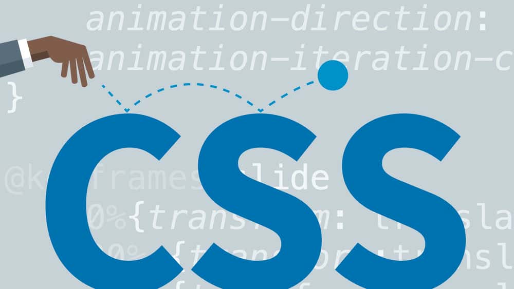 آموزش CSS: انیمیشن 