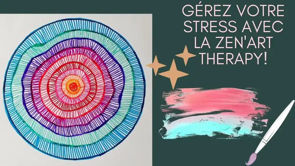 آموزش Gérer son stress avec la Zen’ Art TherapyⓇ, Methode de Relaxation avec Dessin et Peinture (FRANCAIS)