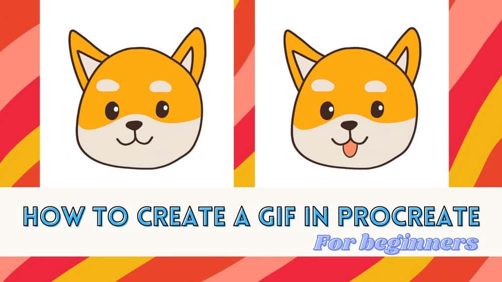 آموزش نحوه ایجاد یک GIF در Procreate برای مبتدیان