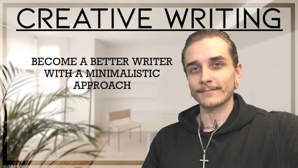 آموزش نویسندگی خلاق: با رویکرد حداقلی، نویسنده بهتری شوید