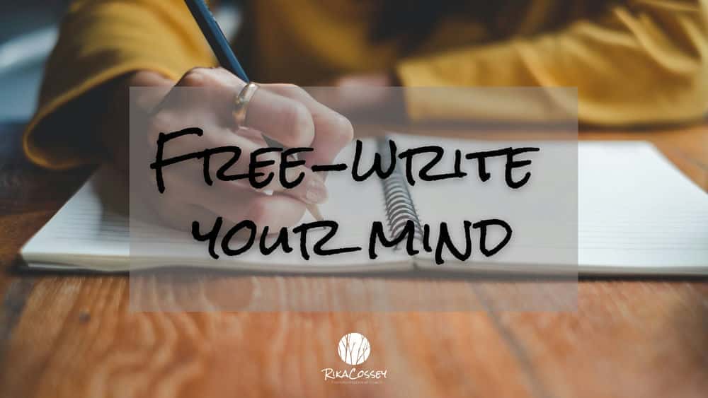 آموزش نوشتن آزاد برای وضوح و خودآموزی - ذهن خود را آزاد بنویسید
