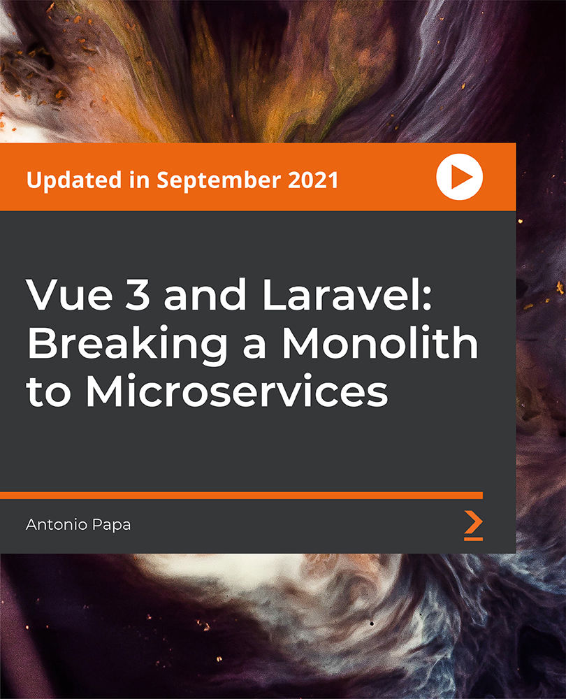 آموزش Vue 3 و Laravel: Breaking a Monolith to Microservices [ویدئو]