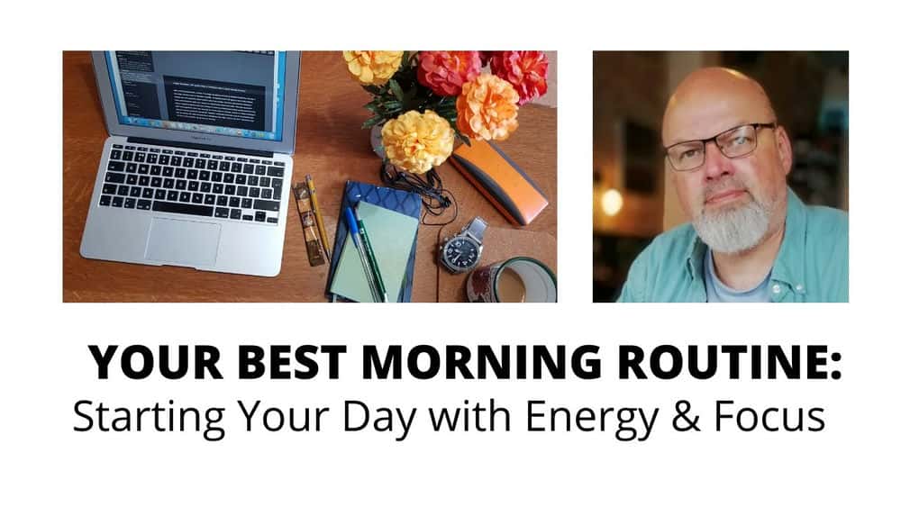آموزش بهترین برنامه صبحگاهی شما: روز خود را با انرژی و تمرکز شروع کنید