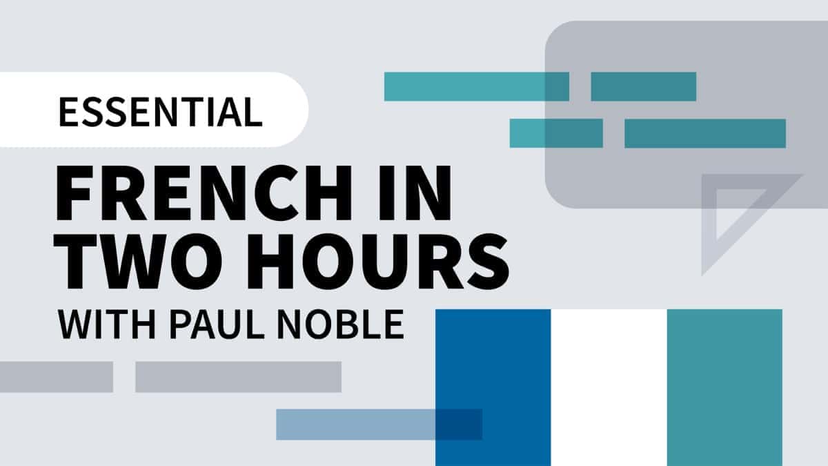 آموزش زبان فرانسه ضروری در دو ساعت با پل نوبل