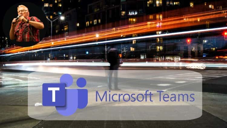 آموزش MicroSoft Teams Masterclass: اتصال با تیم های MS
