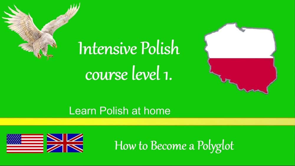 آموزش دوره فشرده لهستانی. سطح 1. یاد بگیرید که چگونه یک زبان را بدون سفر یاد بگیرید.