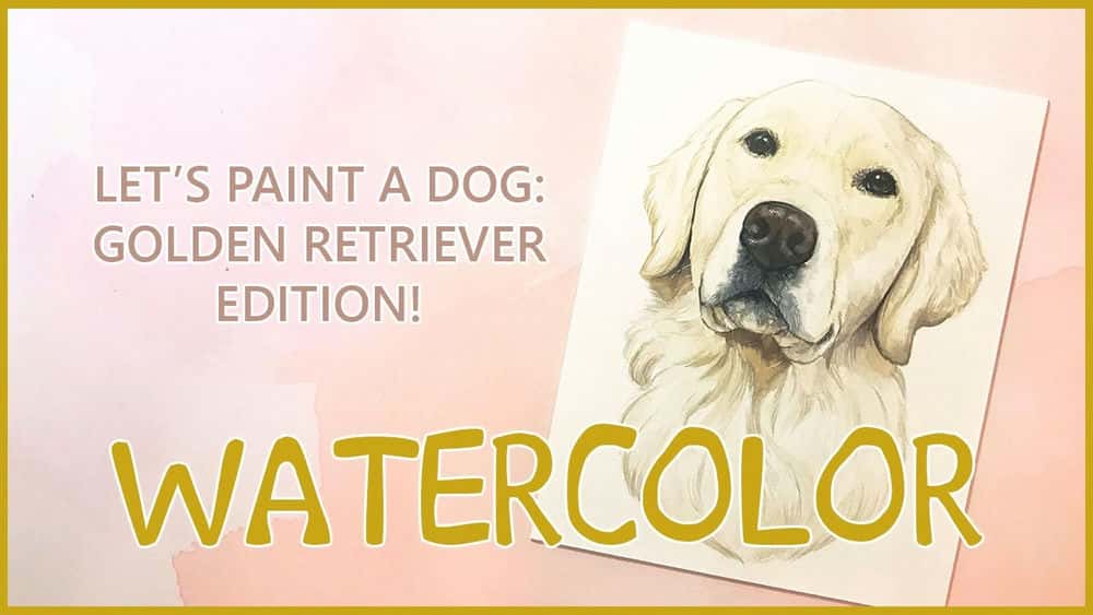 آموزش آبرنگ - Let’s Paint a Dog: Golden Retriever Edition!