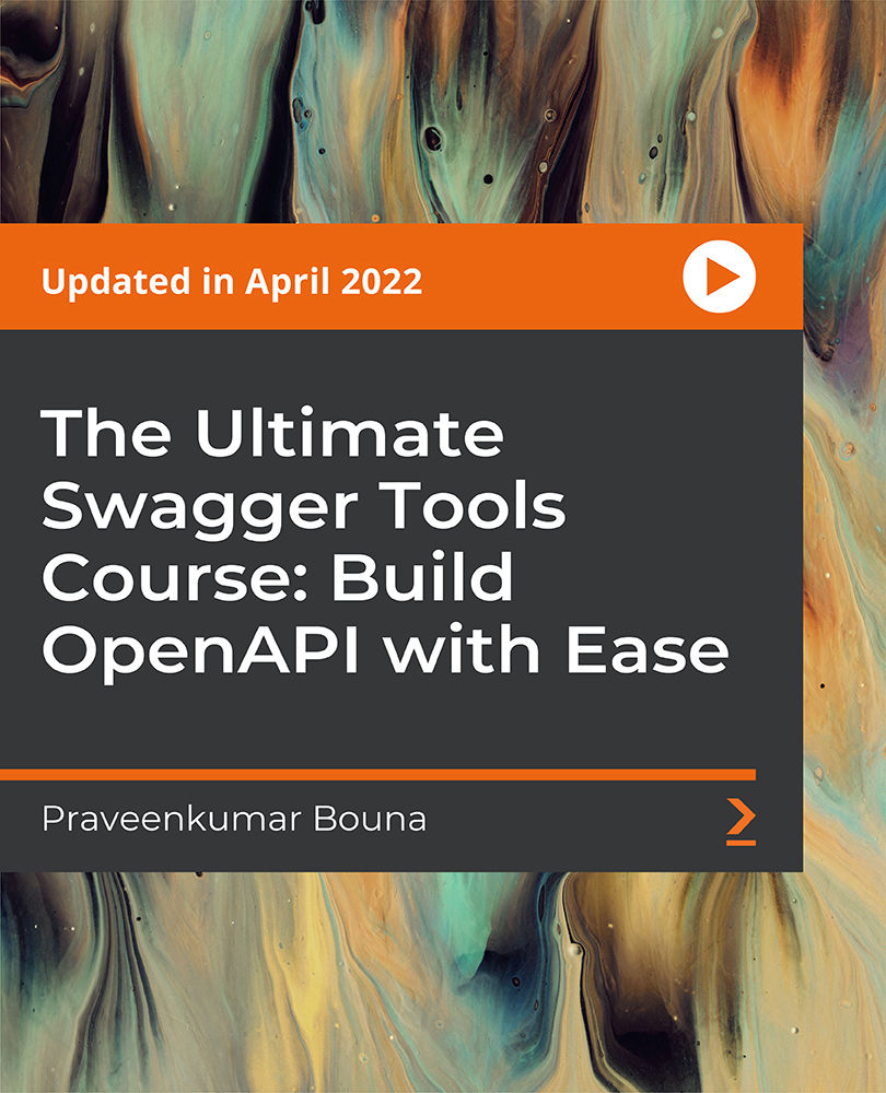 دوره آموزشی ابزارهای Swagger نهایی: OpenAPI را با سهولت بسازید [ویدئو]