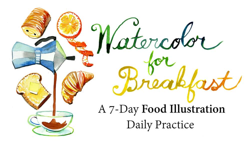 آموزش آبرنگ برای صبحانه: تمرین روزانه 7 روزه تصویرسازی غذا