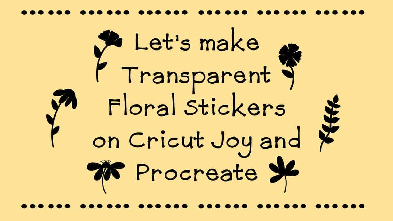 آموزش بیایید برچسب‌های شفاف گل را روی کریکات شادی و تولید مثل بسازیم