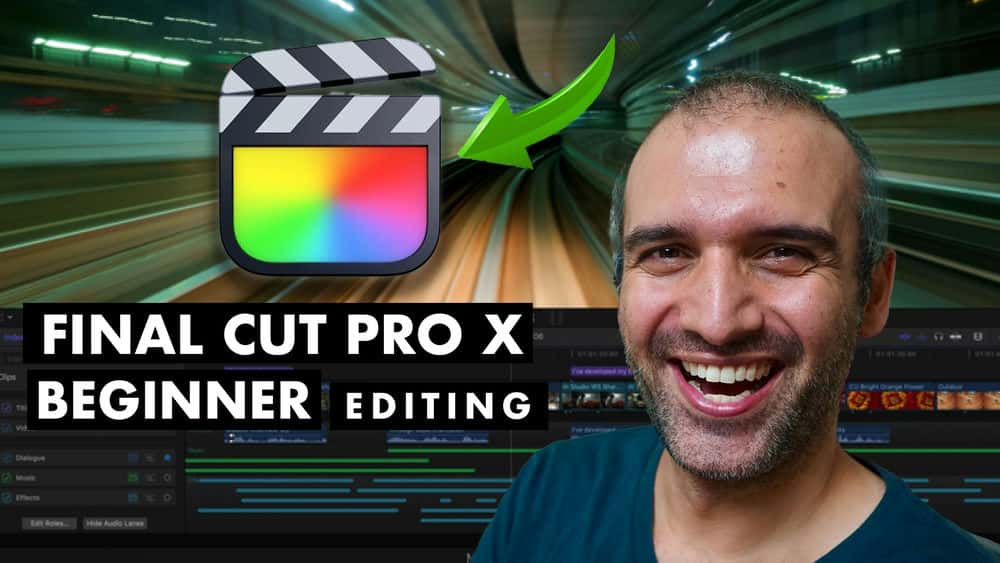 آموزش ویرایش با Final Cut Pro X: Beginner to Youtuber