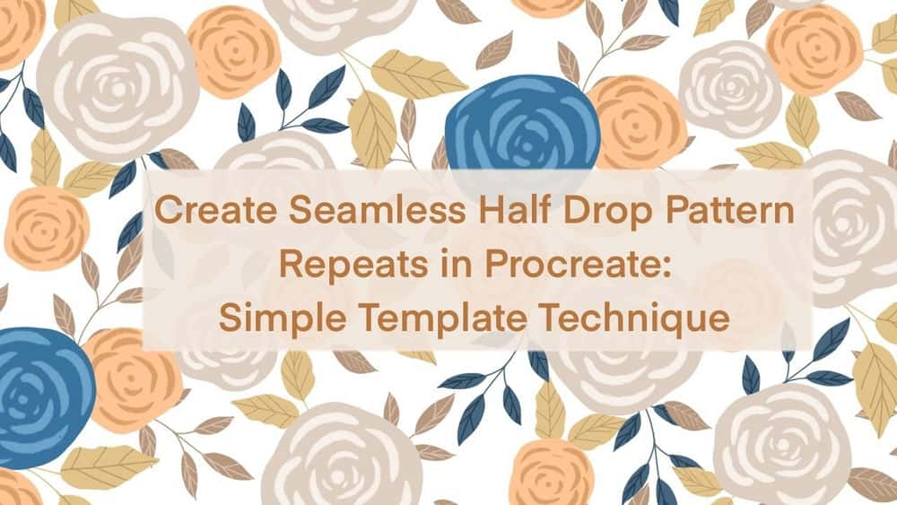 آموزش ایجاد تکرارهای بدون درز Half-Drop Pattern در Procreate: Simple Template Technique