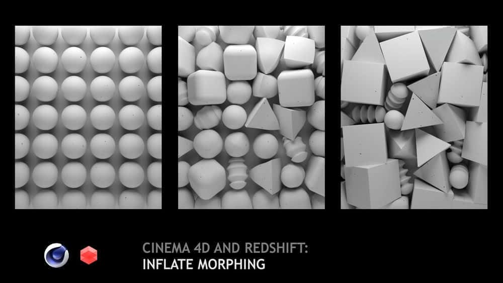 آموزش Cinema 4D (R20+) و Redshift: Inflate Morphing