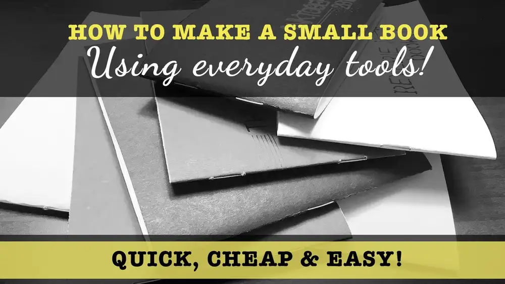 آموزش چگونه یک کتاب کوچک بسازیم - با ابزارهای روزمره! روشی سریع، ارزان و آسان!