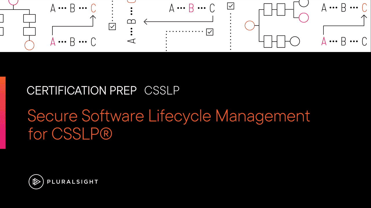 آموزش مدیریت چرخه عمر نرم افزار امن برای CSSLP®