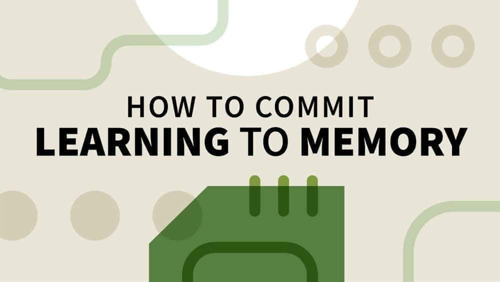 آموزش چگونه یادگیری را به حافظه متعهد کنیم
